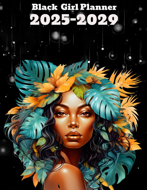 Black Girl Planner 2025-2029: Schedule Organizer with US Federal Holidays & Observances